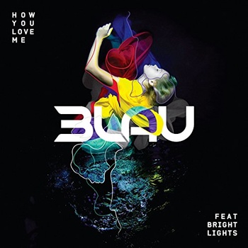 3LAU feat. Bright Lights - How You Love Me (ChuDazz Bootleg Edit) album cover