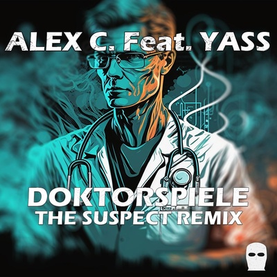 Alex C. feat Yass - Doktorspiele (The Suspect Remix) album cover