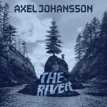 Axel Johansson - The River (Ghostly Raverz! & Dancecore N3rd Bootleg) album cover