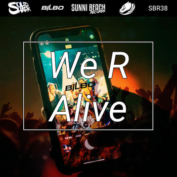 Bilbo - We R Alive (Dancecore Invaderz Unreleased Remix) album cover