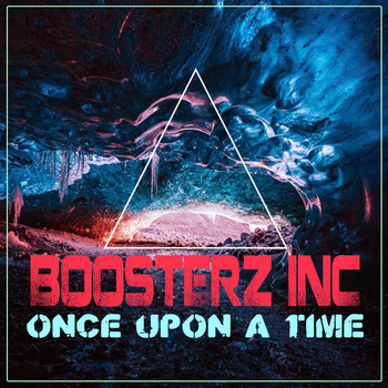 Boosterz Inc - Once Upon A Time (Corexa Remix) album cover