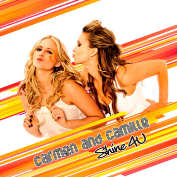 Carmen & Camille - Shine 4 U (Cloud Seven Bootleg Mix) album cover