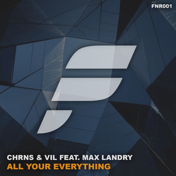 CHRNS & Vil - All Your Everything (ft. Max Landry) (Unizon Bootleg Edit) album cover