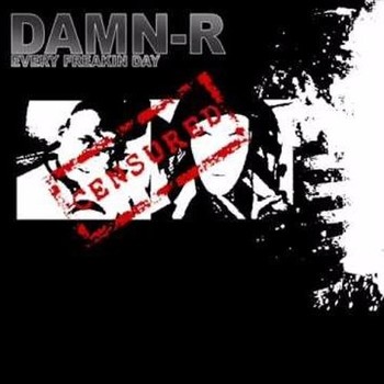 Damn-R - Every Freakin Day (Radio Mix) album cover