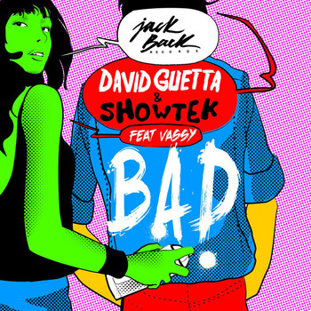 David Guetta & Showtek Feat. Vassy - Bad (Kaevohia Bootleg) album cover