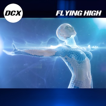 DCX - Flying High (TranzistorZ Remix) album cover