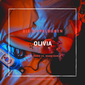 Die Zipfelbuben - Olivia (Cloud Seven vs. BeatZ Extended Mix) album cover