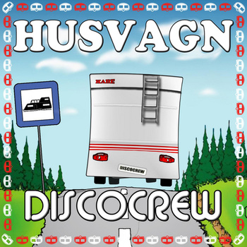 DiscoCrew - Husvagn (LazerzF!ne Remix 2020) album cover