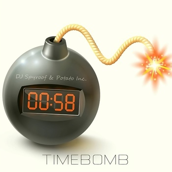 DJ Spyroof & Potato Inc. - Timebomb album cover