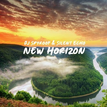 DJ Spyroof & Silent Echo - New Horizon album cover