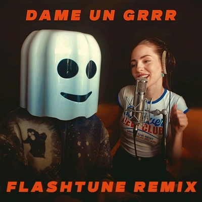 Fantomel x Kate Linn - Dame Un Grrr (Flashtune Remix) album cover