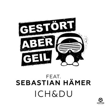 Gestört aber GeiL feat. Sebastian Hämer - Ich und Du (Djblackpearl Bootleg) album cover