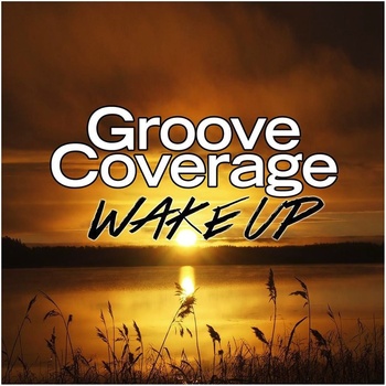 Groove Coverage - Wake Up (DJ Restlezz vs. Chris Diver Bootleg Edit) album cover