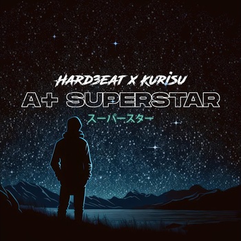 Hard3eat x Kurisu - A+ Superstar (Radio Edit) album cover