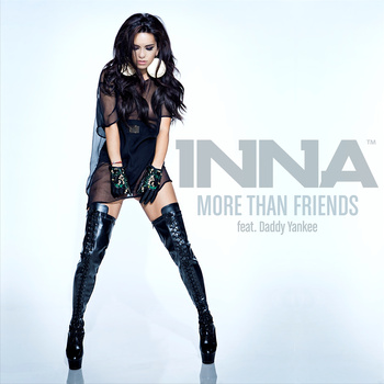 Inna feat. Daddy Yankee - More Than Friends (Danny R. Remix) album cover