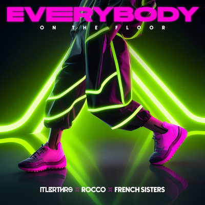 Italobrothers x Rocco x French Sisters - Everybody (Jesse G Bootleg) album cover