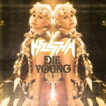 Kesha - Die Young (Cloud Seven Died Young Bootleg Mix) album cover