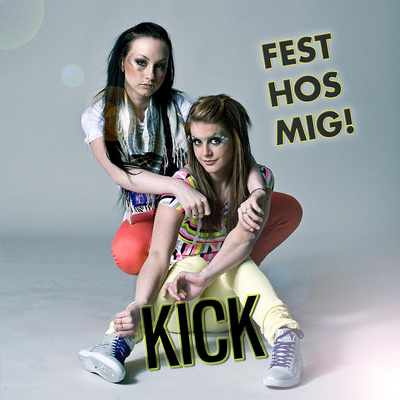 Kick - Fest Hos Mig (Corexa Edit) album cover