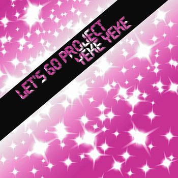 Let's Go Project - Yeke Yeke (JP Project Extended Bootleg) album cover