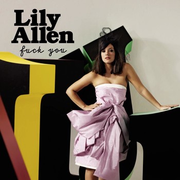 Lily Allen - Fuck You (DJ THT Radio Edit) album cover