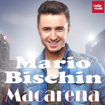 Mario Bischin - Macarena (Max R. Remix) album cover