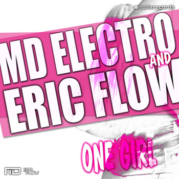 MD Electro & Eric Flow - One Girl (Dansynergy Bootleg Remix) album cover