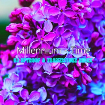 Millenium - Time (DJ Spyroof & TranzistorZ Remix) album cover