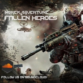 Norex & Silvertune - Fallen Heroes (Original Mix) album cover