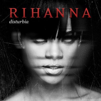 Rihanna - Disturbia (Danceboy and Silver Nikan Radio Mix) album cover