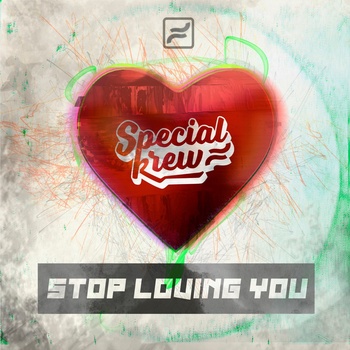 Special Krew - Stop Loving You (DJ KS Bootleg) album cover