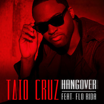 Taio Cruz feat. Flo Rida - Hangover (Cloud Seven's Got A Hangover Bootleg Mix) album cover