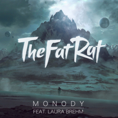 TheFatRat feat. Laura Brehm - Monody (Summertunez! Remix) album cover