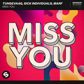 Tungevaag & Sick Individuals feat. MARF - Miss You (Danceboy UK 2021 Bootleg) album cover