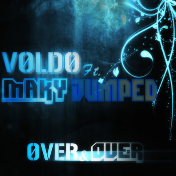 Vøldø ft. Maky Jumped - Over & Over (Original Mix) album cover